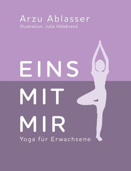 Cover for Arzu Ablasser · Eins mit mir (Pocketbok) (2021)