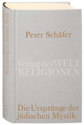 Cover for Schäfer · Ursprünge der jüdischen Mystik (Buch)