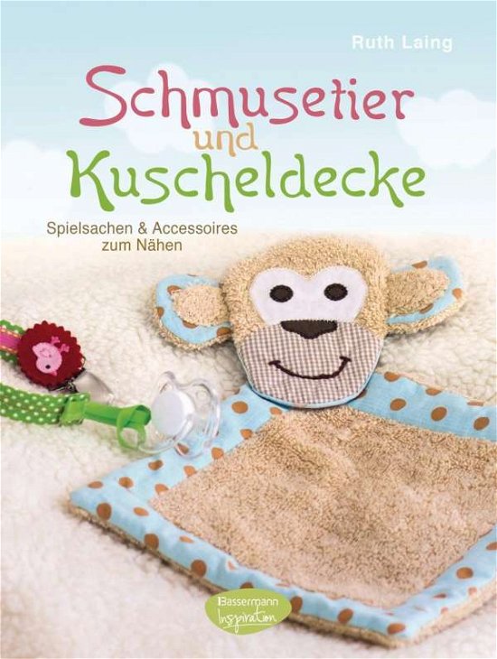 Cover for Laing · Schmusetier und Kuscheldecke (Book)
