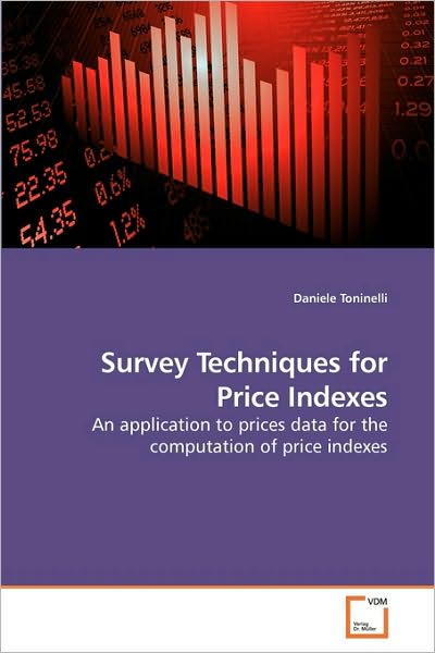 Cover for Daniele Toninelli · Survey Techniques for Price Indexes: an Application to Prices Data for the Computation of Price Indexes (Paperback Book) (2010)