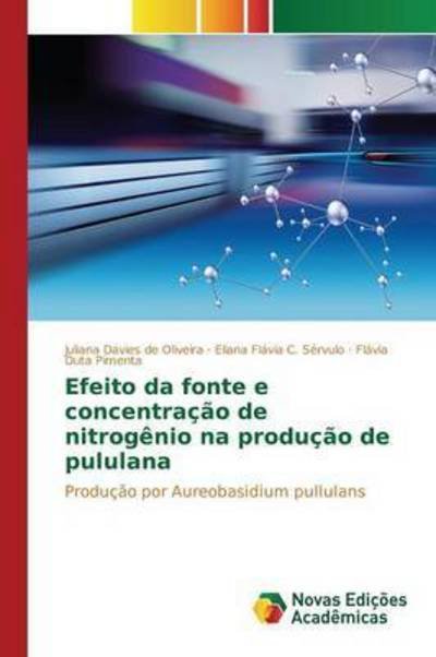 Cover for Duta Pimenta Flavia · Efeito Da Fonte E Concentracao De Nitrogenio Na Producao De Pululana (Paperback Book) (2015)