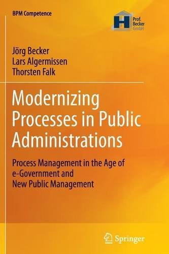 Cover for Joerg Becker · Modernizing Processes in Public Administrations: Process Management in the Age of e-Government and New Public Management - BPM Competence (Paperback Bog) [2012 edition] (2014)