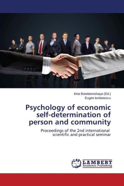 Cover for Iordanescu Eugen · Psychology of Economic Self-determination of Person and Community (Paperback Bog) (2015)