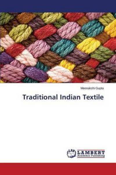 Cover for Gupta Meenakshi · Traditional Indian Textile (Paperback Book) (2015)