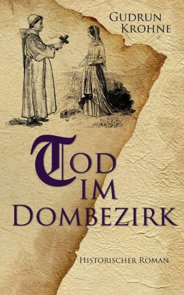 Cover for Krohne · Tod im Dombezirk (Buch) (2019)