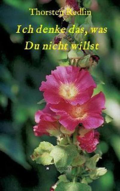 Cover for Redlin · Ich denke das, was Du nicht will (Book) (2017)