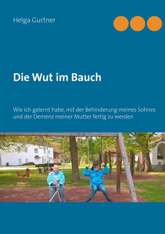 Cover for Gurtner · Die Wut im Bauch (Book)