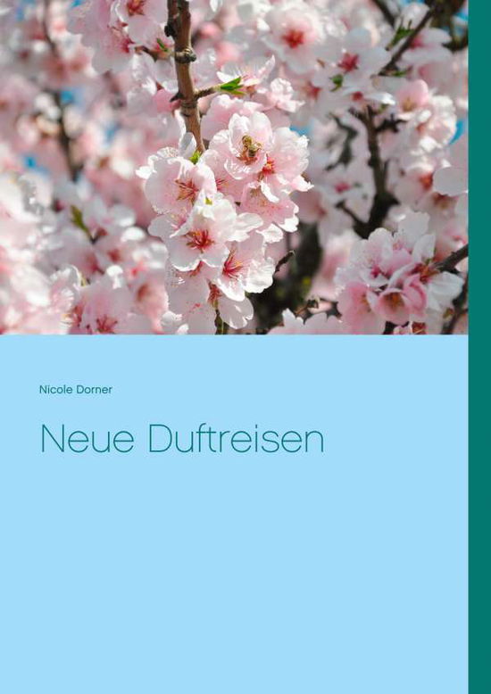 Cover for Dorner · Neue Duftreisen (Book)