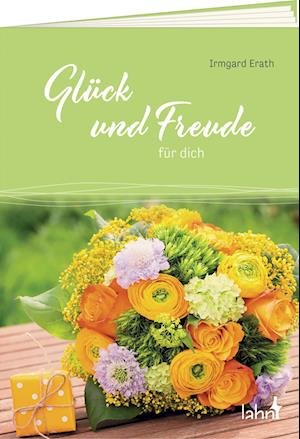 Cover for Irmgard Erath · Glück und Freude für dich (Pamphlet) (2022)