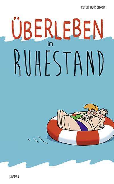 Cover for Butschkow · Überleben im Ruhestand (Book)