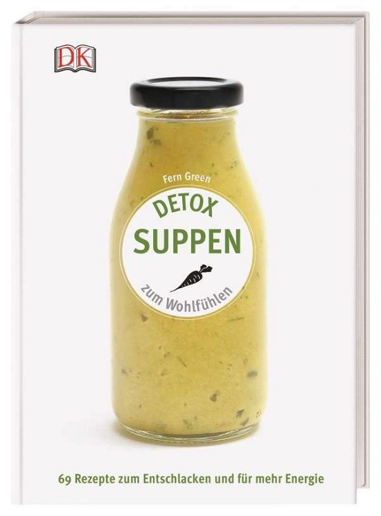 Cover for Green · Detox Suppen (Book)