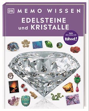 Memo Wissen. Edelsteine Und Kristalle - R. F. Symes - Kirjat - DK Verlag Dorling Kindersley - 9783831049370 - perjantai 28. kesäkuuta 2024