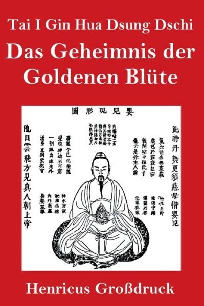 Cover for Anonym · Tai I Gin Hua Dsung Dschi (Grossdruck) (Gebundenes Buch) (2019)