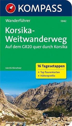 Cover for Iris Kürschner · Korsika-Weitwanderweg, Auf dem GR20 quer durch Korsika (Paperback Book) (2013)