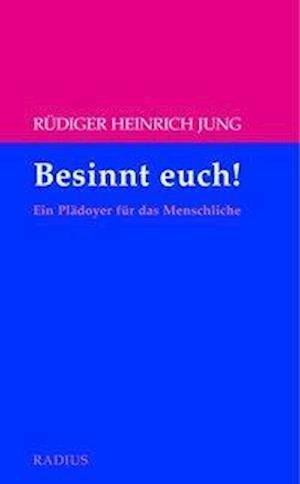 Cover for Jung · Besinnt euch! (Bog)