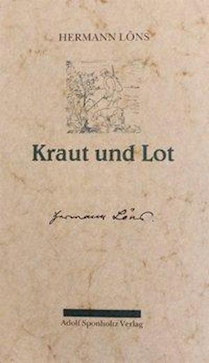 Cover for Hermann Löns · Kraut und Lot. Ein Buch für Jäger und Heger (Hardcover Book) (1995)