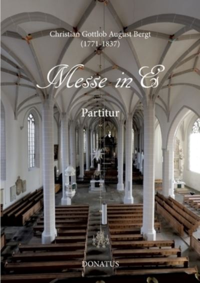 Cover for Christian Gottlob August Bergt · Messe in Es (Paperback Book) (2020)