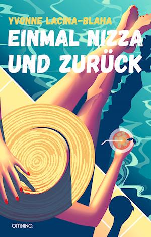 Cover for Yvonne Lacina-Blaha · Einmal Nizza und zurück (Book) (2022)