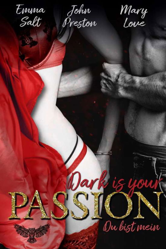 Cover for Salt · Dark is your PASSION (Book)