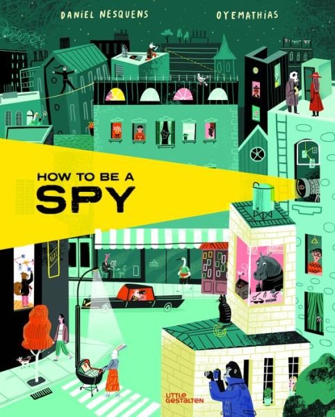 Daniel Nesquens · How to Be a Spy (Innbunden bok) (2022)