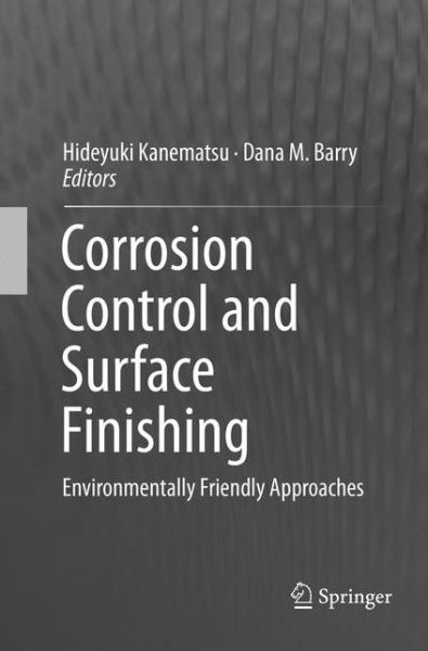 Cover for Corrosion Control and Surface Finishing: Environmentally Friendly Approaches (Paperback Book) [Softcover reprint of the original 1st ed. 2016 edition] (2018)