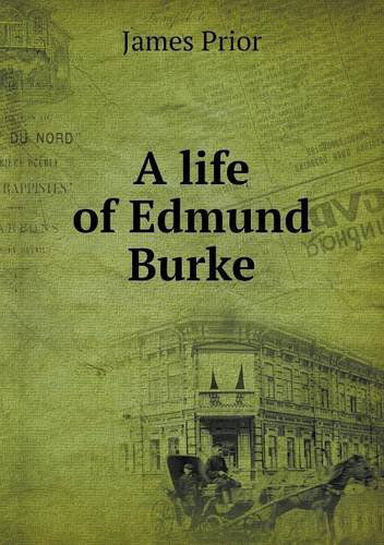 Cover for James Prior · A Life of Edmund Burke (Paperback Book) (2013)