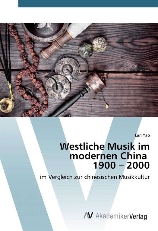Cover for Yao · Westliche Musik im modernen China 1 (Book)