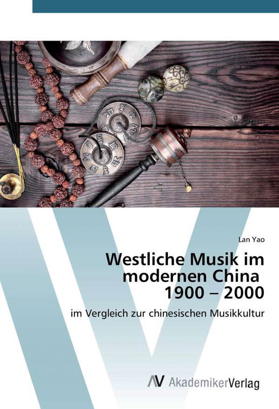 Cover for Yao · Westliche Musik im modernen China 1 (Bog)