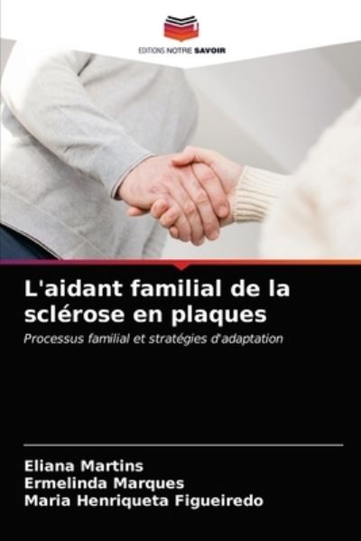 Cover for Martins · L'aidant familial de la scléros (N/A) (2021)