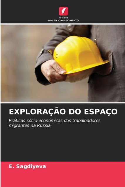 Cover for E Sagdiyeva · Exploracao Do Espaco (Paperback Book) (2021)