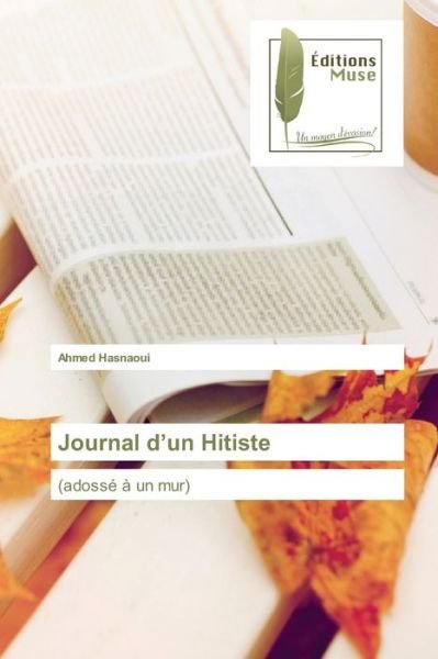 Cover for Ahmed Hasnaoui · Journal d'un Hitiste (Paperback Book) (2021)