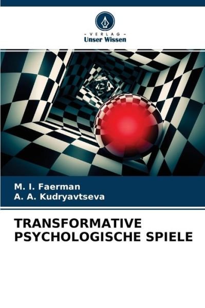 Cover for M I Faerman · Transformative Psychologische Spiele (Paperback Bog) (2021)