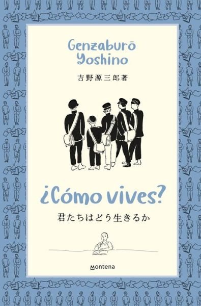 Cover for Genzaburo Yoshino · ?Como vives? / How Do You Live? (Taschenbuch) (2021)