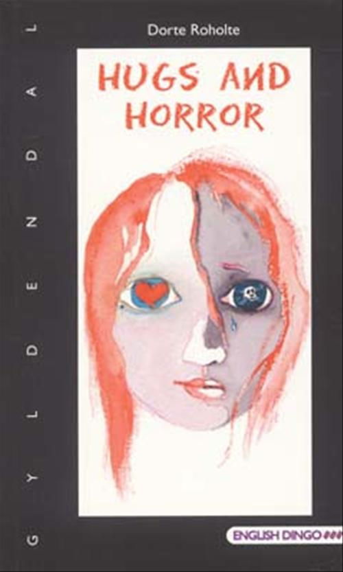 Cover for Dorte Roholte · English Dingo - tre flag. Primært til 6.-7. klasse: Hugs and horror (Sewn Spine Book) [1er édition] (2006)
