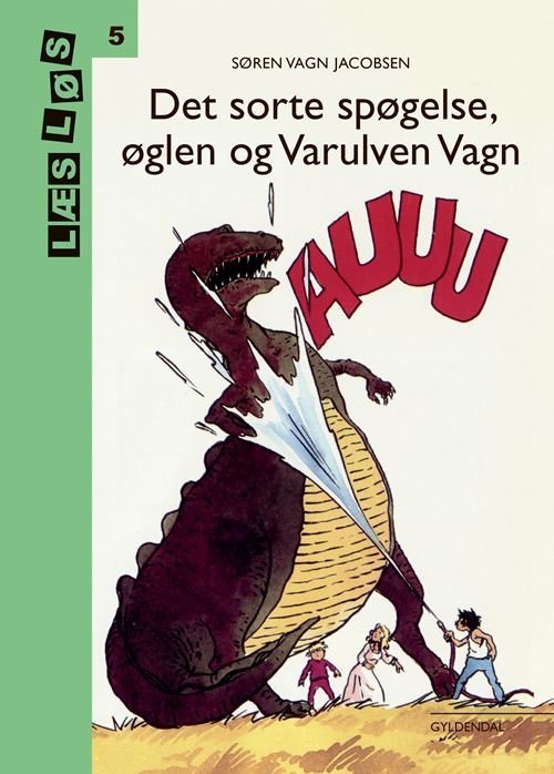 Cover for Søren Vagn Jacobsen · Læs løs 5: Bo-bøger. Det sorte spøgelse, øglen og varulven Vagn (Innbunden bok) [1. utgave] (2020)