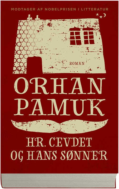 Cover for Orhan Pamuk · Hr. Cevdet og hans sønner (Sewn Spine Book) [1st edition] (2017)