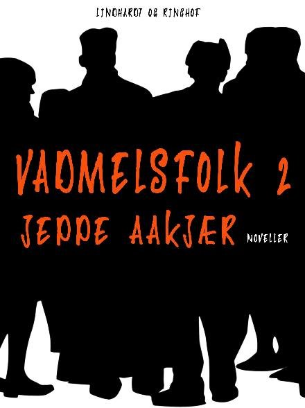 Cover for Jeppe Aakjær · Vadmelsfolk: Vadmelsfolk 2 (Sewn Spine Book) [1. Painos] (2017)