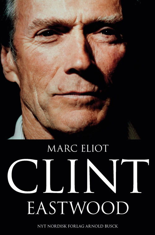 Cover for Marc Eliot · Clint Eastwood (Sewn Spine Book) [1st edition] (2010)