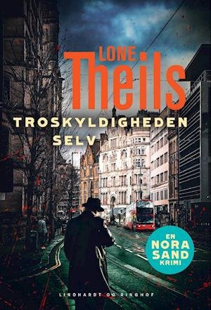 Cover for Lone Theils · Nora Sand: Troskyldigheden selv (Sewn Spine Book) [1º edição] (2023)