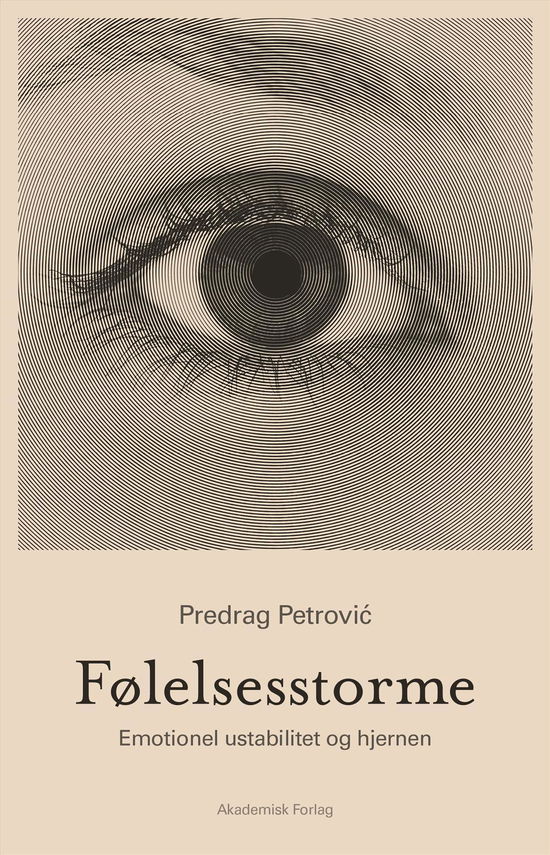 Cover for Predrag Petrovic · Følelsesstorme (Sewn Spine Book) [1. wydanie] (2016)