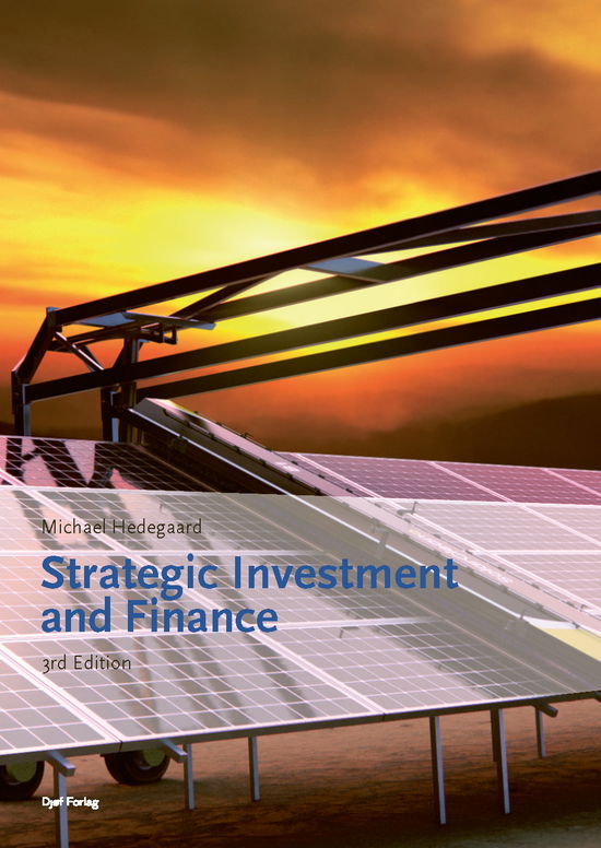 Cover for Michael Hedegaard · Strategic Investment and Finance (Sewn Spine Book) [3rd edition] (2023)