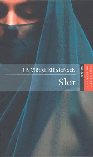 Cover for Lis Vibeke Kristensen · Slør (Book) [2e édition] (2003)