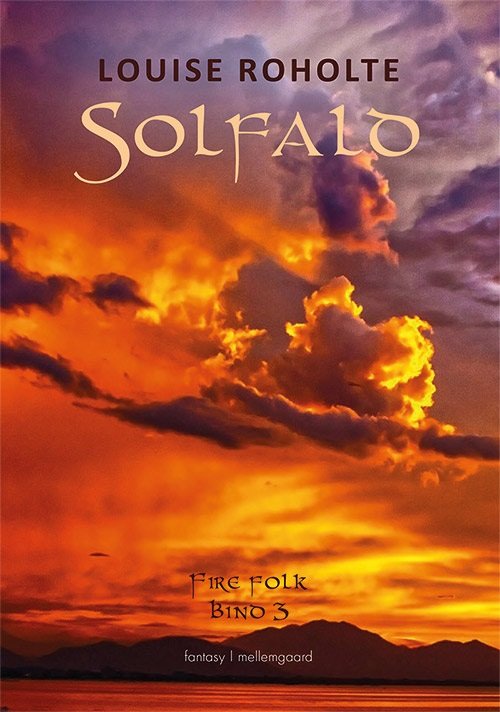 Cover for Louise Roholte · Fire folk: Solfald (Heftet bok) [1. utgave] (2018)