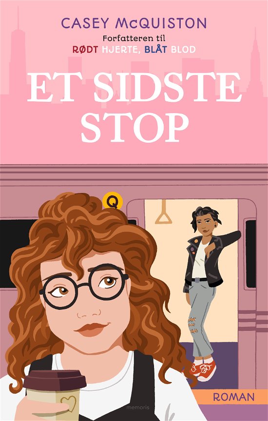 Cover for Casey McQuiston · Et sidste stop (Sewn Spine Book) [1st edition] (2024)