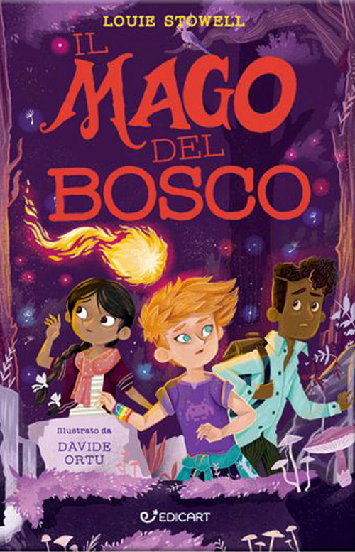 Il Mago Del Bosco - Louie Stowell - Books -  - 9788847463370 - 