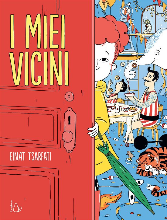 Cover for Tsarfati Einat · I Miei Vicini. Ediz. A Colori (Book)