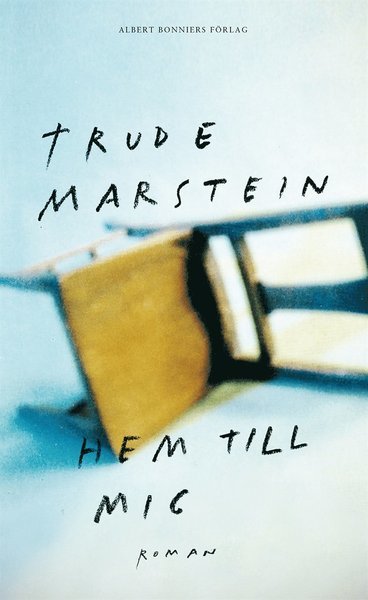 Cover for Trude Marstein · Hem till mig (ePUB) (2014)