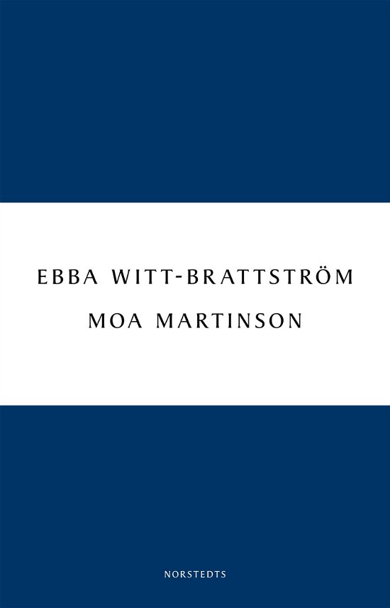 Cover for Ebba Witt-Brattström · Digitala klassiker: Moa Martinson : skrift och drift i trettiotalet (Bog) (2011)