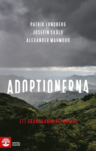 Cover for Patrik Lundberg · Adoptionerna : Ett granskande reportage (Bound Book) (2022)