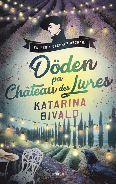 Cover for Katarina Bivald · Döden på Chateau de Livres (Bound Book) (2023)